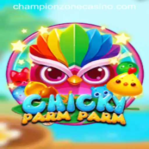 Exploring the Exciting World of ChickyParmParm and the Championzone