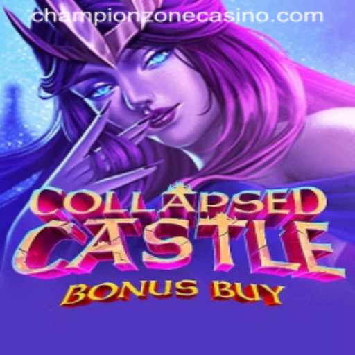 Discover the Exciting World of CollapsedCastleBonusBuy in the ChampionZone