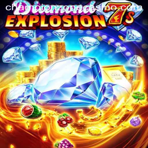 Exploring the Thrills of DiamondExplosion7s: A ChampionZone Experience