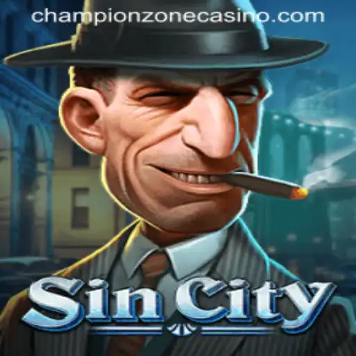 Exploring SinCity: A Journey through the ChampionZone